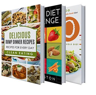 Download 30 Day Whole Food Challenge: 30 Days of Whole Food Cookbook BOX SET: Whole food diet Cookbook in 30 Days: Whole Diet Plan Designed for 30 days: 30 Hot  whole foods, whole diet in 30 Days) - Mister Eating | ePub
