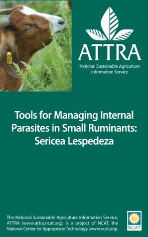 Read Online Tools for Managing Internal Parasites in Small Ruminants: Sericea Lespedeza - Linda Coffey file in PDF