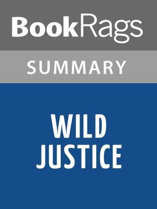 Read Online Wild Justice by Wilbur Smith l Summary & Study Guide - BookRags | ePub