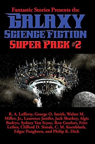 Read Online Galaxy Science Fiction Super Pack #2: With linked Table of Contents - Warren Lapine | ePub