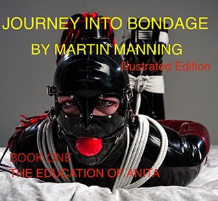 Download Journey into bondage 1. Fully illustrated.: The education of Anita.Illustrated edition - Bondage Diversity | ePub