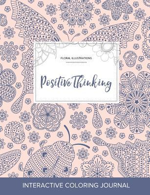 Read Adult Coloring Journal: Positive Thinking (Floral Illustrations, Ladybug) - Courtney Wegner | PDF