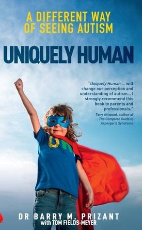 Download Uniquely Human: A Different Way of Seeing Autism - Barry M. Prizant | ePub
