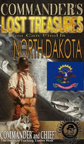 Full Download COMMANDER'S LOST TREASURES YOU CAN FIND IN THE STATE OF NORTH DAKOTA - FULL COLOR EDITION - Commander Puliitzer | ePub