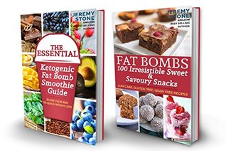 Download Low Carb: The Ultimate Ketogenic Fat Bombs Collection Includes - The Essential Ketogenic Smoothie Guide and 100 Irresistible Sweet & Savory Fat Bombs - Jeremy Stone file in ePub