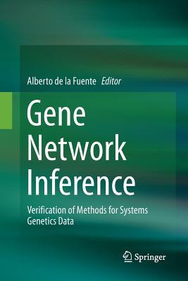 Download Gene Network Inference: Verification of Methods for Systems Genetics Data - Alberto Fuente | PDF