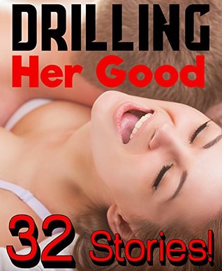 Full Download DRILLING HER GOOD!: YOUNGER/OLDER ALPHA MALE VS FERTILE TIGHT BRAT MEGA BUNDLE SHORT STORY TABOO COLLECTION - Megan Lake | PDF