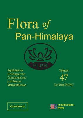 Download Flora of the Pan-Himalaya: Volume 47: Aquifoliaceae, Helwingiaceae, Campanulaceae, Lobeliaceae, Menyanthaceae - Hong De-Yuan file in ePub