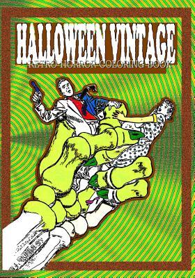 Read Online Halloween Vintage: Retro Horror Coloring Book - Kyle F Noble | PDF