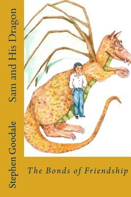 Download Sam and His Dragon: The Third Book of the Brethren Saga - Stephen Allen Goodale | PDF
