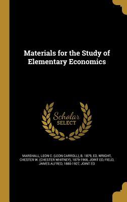 Download Materials for the Study of Elementary Economics - Chester Whitney Wright | PDF