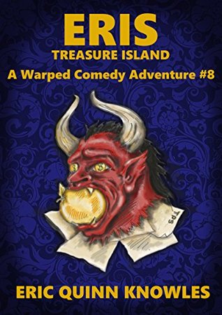 Read ERIS: Treasure Island (Warped Comedy Adventure Book 8) - Eric Quinn Knowles file in ePub