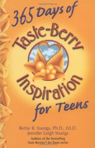 Read 365 Days of Taste-Berry Inspiration for Teens (Taste Berries Series) - Bettie B. Youngs file in PDF