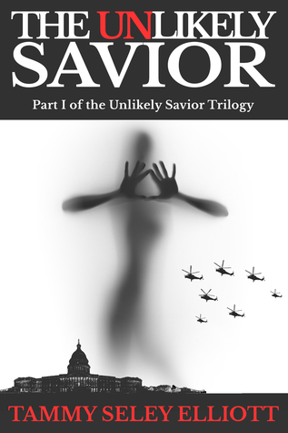 Download The Unlikely Savior; Part I of the Unlikely Savior Trilogy - Tammy Seley Elliott | ePub