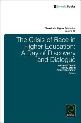 Read Online The Crisis of Race in Higher Education: A Day of Discovery and Dialogue - Ashley Macrander file in ePub