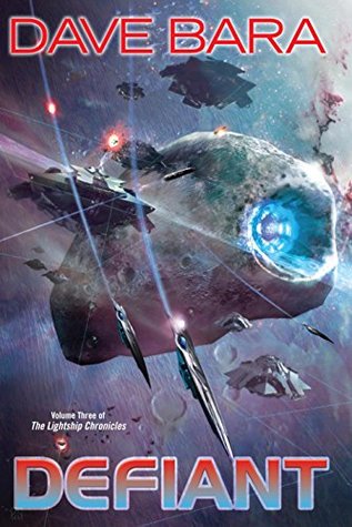 Full Download Defiant: Volume Three of the Lightship Chronicles - Dave Bara | PDF