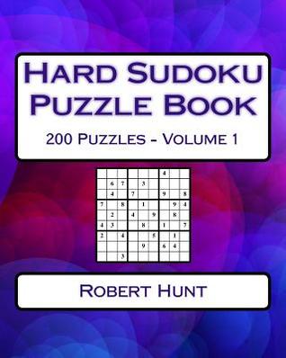 Read Online Hard Sudoku Puzzle Book Volume 1: Hard Sudoku Puzzles for Advanced Players - Robert Hunt file in ePub