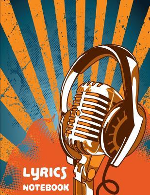Read Lyrics Notebook: 8.5 X 11 Song Writing Notebook (Large Print) 104 Pages - Lined/Ruled Paper Journal for Writing - For Music Lover, Student, Musician, Songwriter Vol.7: Lyrics Notebook -  file in ePub