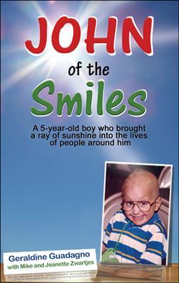 Download John of the Smiles: The Story of a Boy Who Transformed People Around Him - Geraldine Guadagno file in ePub