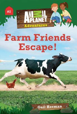 Read Online Animal Planet Chapter Books: Farm Friends Escape! - Gail Herman | ePub
