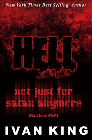 Download Christian Fiction: Hell: A Place Without Hope (Christian Fiction, Christian, Christian Fiction Books, Free Christian Fiction, Christian Fiction Free) [Christian Fiction] - Ivan King file in ePub