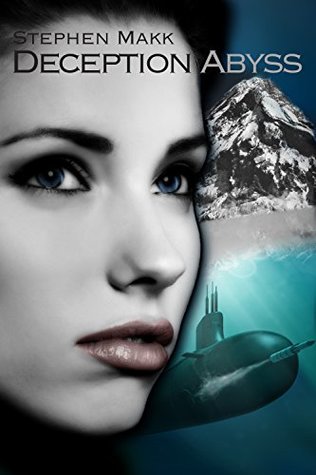 Read Deception Abyss (The Tom Hilton Series Book 3) - Stephen Makk | PDF