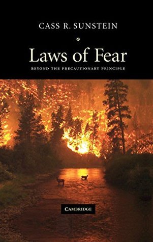 Download Laws of Fear: Beyond the Precautionary Principle (The Seeley Lectures) - Cass R. Sunstein file in PDF