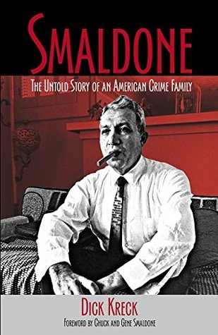Download Smaldone: The Untold Story of an American Crime Family - Dick Kreck | PDF