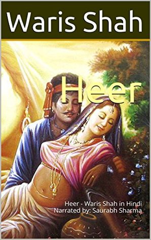 Full Download Heer: Heer - Waris Shah in Hindi Narrated by: Saurabh Sharma - Waris Shah | ePub