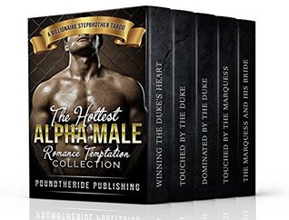 Download Erotica: The Hottest Alpha Male Romance Temptation Collection (A Menage, BBW, Threesome Story Collection) (A Stepbrother Taboo, MMF, New Adult (Hot Romance Collection Series)) - PoundtheRide Publishing file in PDF