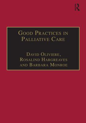 Download Good Practices in Palliative Care: A Psychosocial Perspective - David Oliviere file in ePub