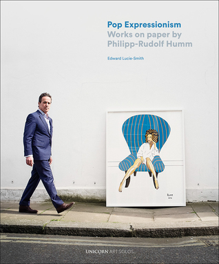Read Pop Expressionism: Works on Paper by Phillip-Rudolf Humm - Philipp-Rudolf Humm file in PDF