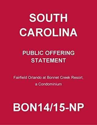 Full Download BON14/15-NP Rev.05-12-16: SC/Bonnet Creek/Public Offering Statement - WVO file in ePub