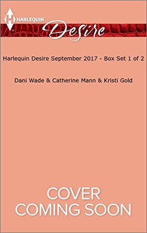 Download Harlequin Desire September 2017 - Box Set 1 of 2: A Family for the Billionaire\Taking Home the Tycoon\Expecting the Rancher's Baby? - Dani Wade file in ePub