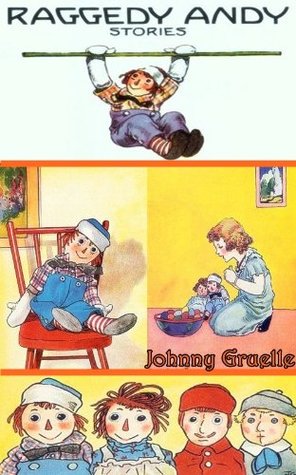 Download Raggedy Andy Stories (Classic children bedtime story) Annotated with author bibliography and how Ann and Andy became in books, toys and media - Johnny Gruelle file in ePub