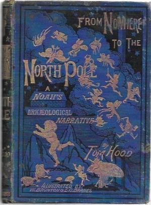 Download From Nowhere to the North Pole: A Noah's Arkaeological Narrative - Tom Hood | PDF