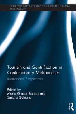 Read Tourism and Gentrification in Contemporary Metropolises: International Perspectives - Maria Gravari-Barbas file in PDF