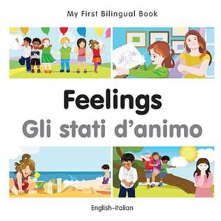 Read My First Bilingual Book-Feelings (English-Italian) - Milet Publishing | ePub