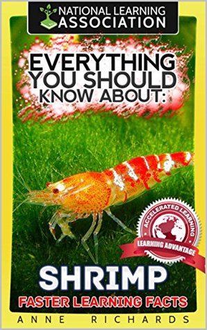 Read Everything You Should Know About : SHRIMP Faster Learning Facts - Anne Richards file in ePub