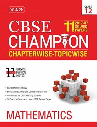 Read 11 Years CBSE Champion Chapterwise-Topicwise - Mathematics - MTG editorial board file in ePub