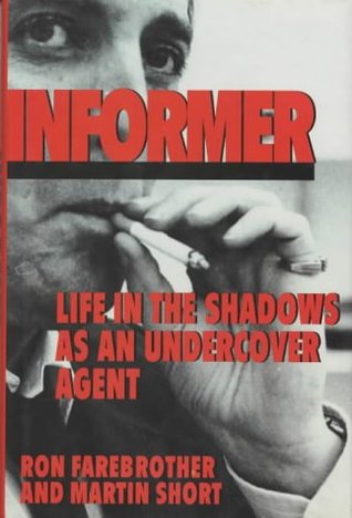 Download Informer: Life in the Shadows as an Undercover Agent - Ron Farebrother file in PDF