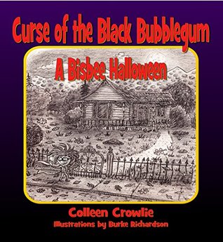 Download Curse of the Black Bubblegum: A Bisbee Halloween - Colleen Crowlie | ePub