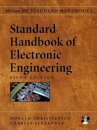 Read Online Standard Handbook of Electronic Engineering, 5th Edition - Donald Christiansen file in ePub