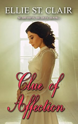 Full Download Clue of Affection: A Historical Regency Romance - Ellie St. Clair file in PDF