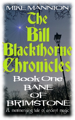 Full Download Bane of Brimstone (The Bill Blackthorne Chronicles #1) - Mike Mannion | ePub
