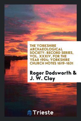 Download Record Series (Yorkshire Archaeological Society) - Roger Dodsworth | PDF
