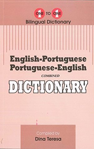 Full Download English-Portuguese & Portuguese-English One-to-One Dictionary (exam suitable) - Dina Teresa | PDF