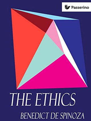 Read The Ethics: Ethica Ordine Geometrico Demonstrata - Baruch Spinoza | ePub