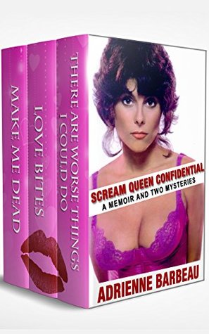 Read Scream Queen Confidential: A Memoir And Two Mysteries (Vampyres of Hollywood) - Adrienne Barbeau | ePub