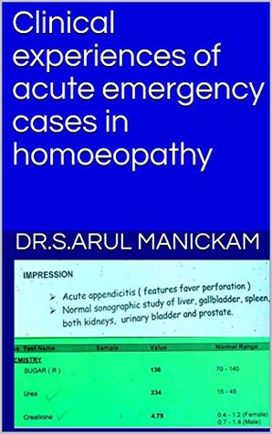 Download Clinical experiences of acute emergency cases in homoeopathy - Dr.S.ARUL MANICKAM file in ePub